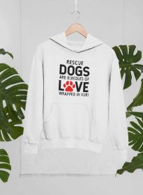 Rescue Dogs Are Bundles of Love Hoodie (Color: White, size: XX-Large)