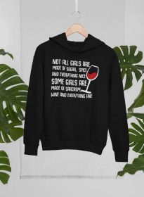 Not All Girls Are Made Of Sugar And Spice And Everything Nice Hoodie (Color: Black, size: XXX-Large)